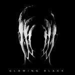Слушать альбом - Glowing Black (2017)