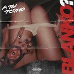 Слушать альбом - А ты точно BLANKO? (2018)