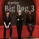 Слушать альбом - Al Perkins' Big Dog 3 (2009)