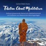 Слушать альбом - Tibetan Chant Meditation (2016)