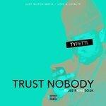 Слушать альбом - Trust Nobody (2017)