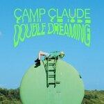 Слушать альбом - Double Dreaming (2019)