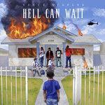 Слушать альбом - Hell Can Wait (2014)