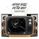 Слушать альбом - Heavy Bass On the Box Television Theme Dubstep Remix (2014)