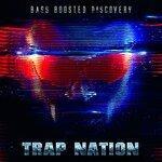 Слушать альбом - Bass Boosted Discovery (2019)