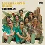 Слушать альбом - Los Charapas de Oro (2018)