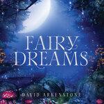 Слушать альбом - Fairy Dreams (2019)