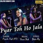 Pyar Toh Ho Jala (2017)