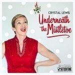 Слушать альбом - Underneath the Mistletoe (2017)