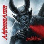 Слушать альбом - For The Demented (2017)