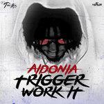 Слушать альбом - Trigger Work It - Single (2016)