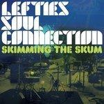 Слушать альбом - Skimming the Skum (2007)