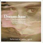 Слушать альбом - Dreamchase (2011)