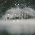 Слушать альбом - Kushed Out - EP (2018)