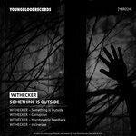 Something Is Outside (2018)
