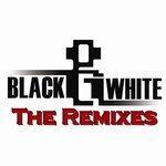 Слушать альбом - Black & White - The Remixes (2009)