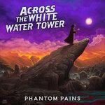 Слушать альбом - Phantom Pains (2019)