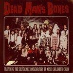 Слушать альбом - Dead Man's Bones (2009)