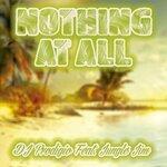 Слушать альбом - Nothing at All (2019)