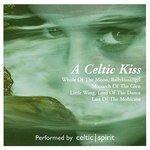 Слушать альбом - A Celtic Kiss (2011)