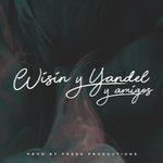 Слушать альбом - Wisin & Yandel y Amigos (2018)
