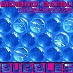 Слушать альбом - Bidibodi Bidibu (2008)