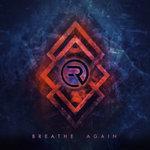 Слушать альбом - Breathe Again (2018)