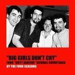 Слушать альбом - Big Girls Don't Cry (2013)