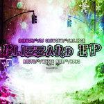 Слушать альбом - Blizzard EP (2015)
