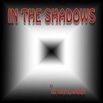 Слушать альбом - In the Shadows (2017)