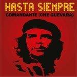 Слушать альбом - Hasta Siempre Comandante (2018)