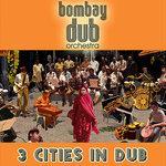 Слушать альбом - 3 Cities in Dub (2008)