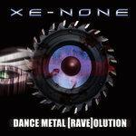 Слушать альбом - Dance Metal Raveolution (2008)