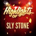 Слушать альбом - Highlights of Sly Stone (2017)