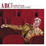 Слушать альбом - The Look Of Love - The Very Best Of ABC (2001)
