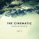 Слушать альбом - The Cinematic Experience Vol. 1 (2018)