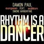 Слушать альбом - Rhythm Is a Dancer (2019)