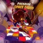 Слушать альбом - Paradise Space Disco (2018)