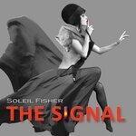 Слушать альбом - The Signal (2019)