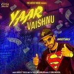 Слушать альбом - Yaar Vaishnu (2017)