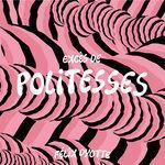 Слушать альбом - Excès de POLITESSES (2018)