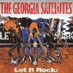 Слушать альбом - Let It Rock...Best Of Georgia Satellites (1993)