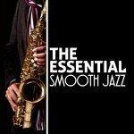 Слушать альбом - The Essential Smooth Jazz (2015)