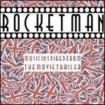 Слушать альбом - Rocket Man (Music Inspired from the Movie Trailer 2019) (2018)