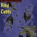Слушать альбом - King Tubby Takes Down Channel One (2017)