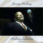 Слушать альбом - Rushing Lullabies (2017)