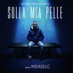 Слушать альбом - Sulla mia pelle (2018)