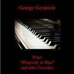 Слушать альбом - Rhapsody in Blue and Other Favorites (2014)