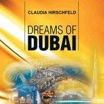 Слушать альбом - Dreams of Dubai (2018)