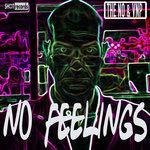 Слушать альбом - No Feelings (2018)